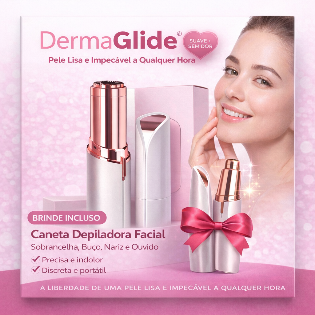 Depilador Facial DermaGlide - Moda e Beleza - Eleganza Style