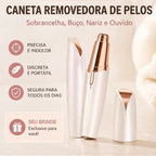 Caneta Depiladora Facial - DermaFlux©  - Sobrancelha, Buço, Nariz e Ouvido