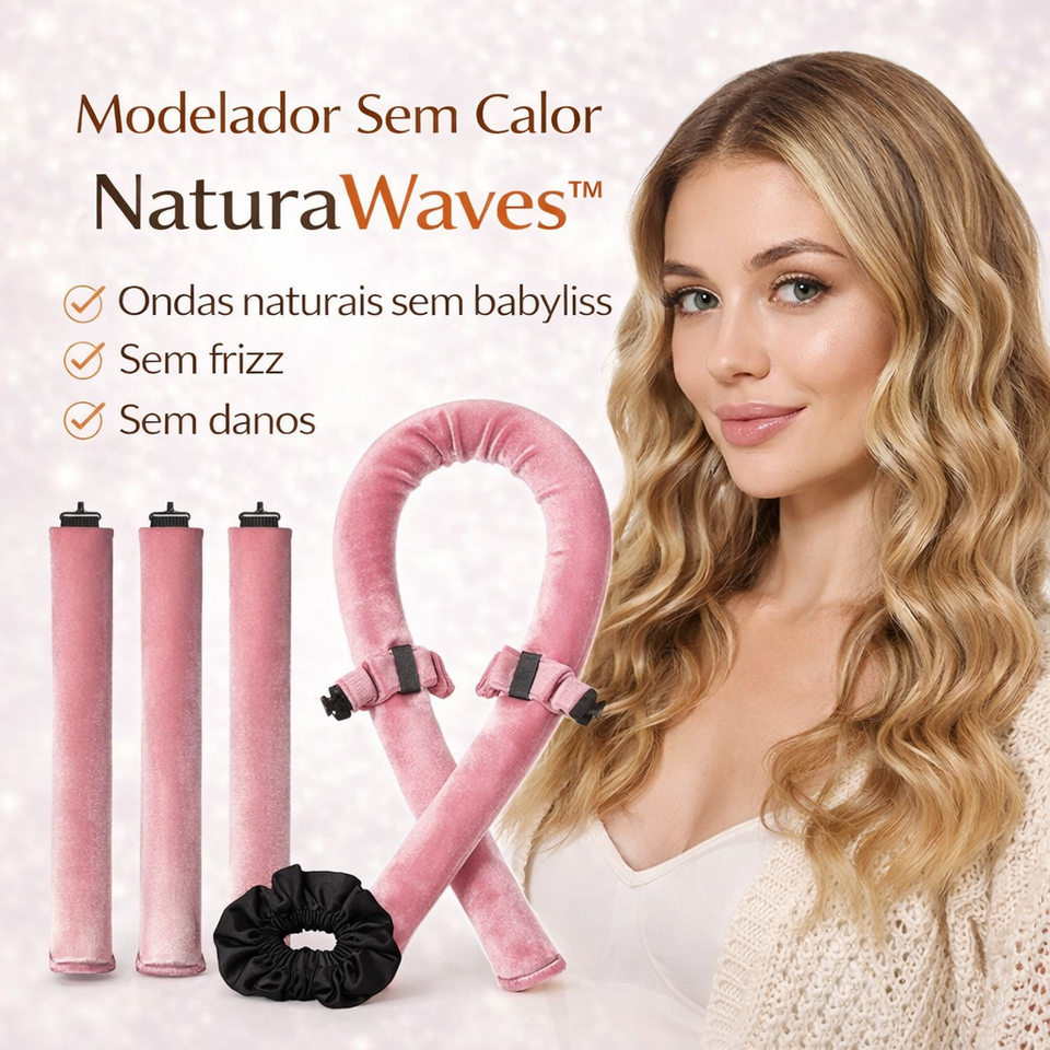 Modelador Sem Calor NaturaWaves - Ondas naturais sem babyliss, sem frizz, sem danos - Moda e Beleza - Eleganza Style